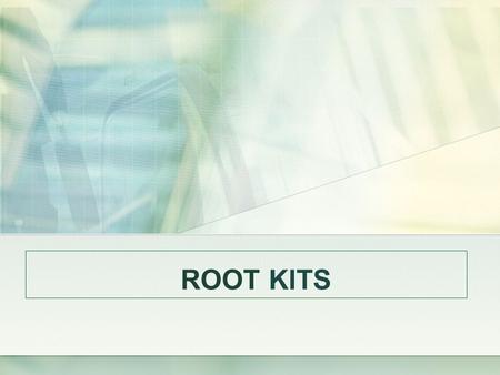 ROOT KITS. Overview History What is a rootkit? Rootkit capabilities Rootkits on windows OS Rootkit demo Detection methodologies Good tools for detection.