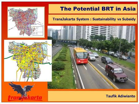 The Potential BRT in Asia