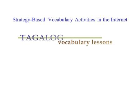Strategy-Based Vocabulary Activities in the Internet.