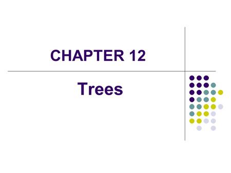 CHAPTER 12 Trees. 2 Tree Definition A tree is a non-linear structure, consisting of nodes and links Links: The links are represented by ordered pairs.