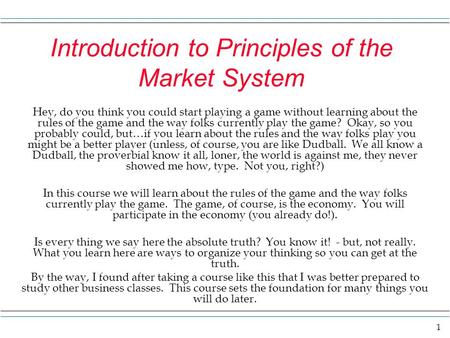 Introduction to Principles of the Market System