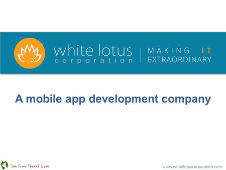 A mobile app development company www.whitelotuscorporation.com.