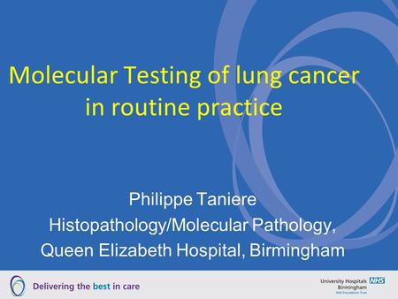 Molecular Testing of lung cancer in routine practice