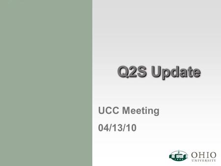 Q2S Update UCC Meeting 04/13/10. 2 Course Status Another 1824 courses initiated.