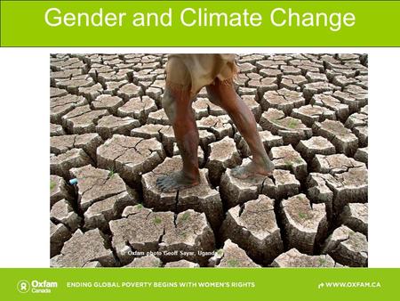 Gender and Climate Change © Oxfam photo Geoff Sayar, Uganda.