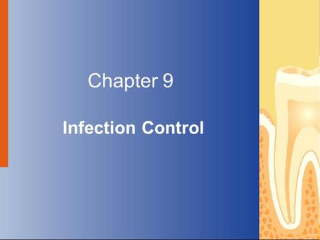Copyright © 2004 by Delmar Learning, a division of Thomson Learning, Inc. ALL RIGHTS RESERVED. 1 Chapter 9 Infection Control.