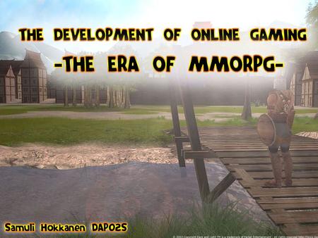 1 Online game development. 2 Outline of the presentation important terms brief history status quo of present day online gaming Case studies: Runescape.