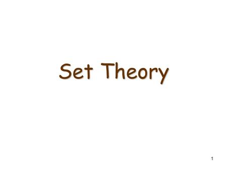 1 Set Theory. 2 Set Properties Commutative Laws: Associative Laws: Distributive Laws: