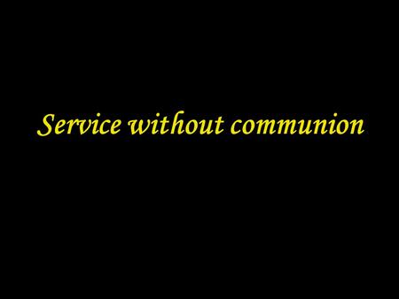 Service without communion. 2 PREPARATION IN THE NAME In the name of the Father and of the Son † and of the Holy Spirit. Amen.