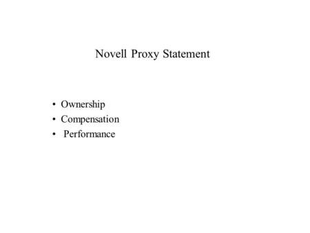 Novell Proxy Statement Ownership Compensation Performance.