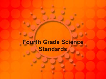 Fourth Grade Science Standards