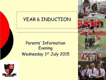 Parents’ Information Evening Wednesday 1st July 2015