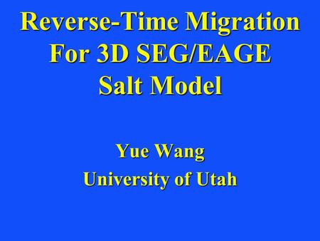 Reverse-Time Migration For 3D SEG/EAGE Salt Model