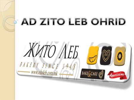 ZITO LEB Zito Leb - established in 1948 - the first city bakery, with more than 65 years experience ; Since 2003, private ownership of one dominant owner.