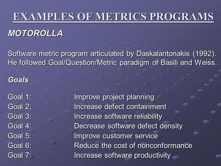 EXAMPLES OF METRICS PROGRAMS