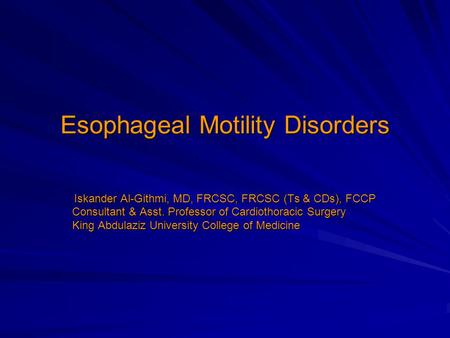 Esophageal Motility Disorders