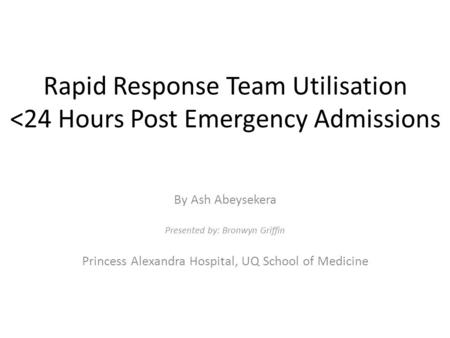 Rapid Response Team Utilisation 