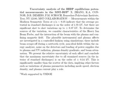 Outline (HIBP) diagnostics in the MST-RFP Relationship of equilibrium potential measurements with plasma parameters Simulation with a finite-sized beam.