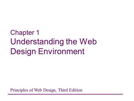 Chapter 1 Understanding the Web Design Environment