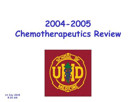 2004-2005 Chemotherapeutics Review 14 July 2015 5:22 AM.