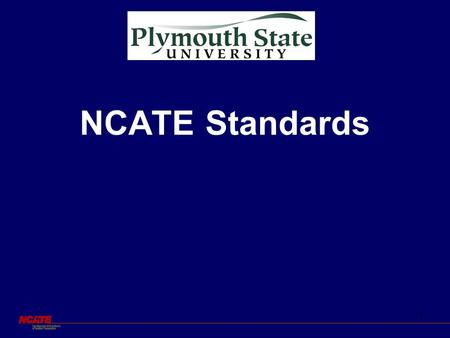 1 NCATE Standards. 2  Candidate Performance  Candidate Knowledge, Skills, & Dispositions  Assessment System and Unit Evaluation  Unit Capacity Field.