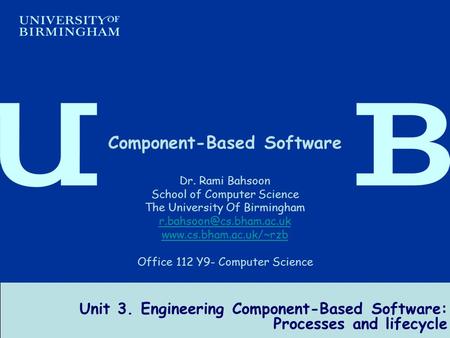 Unit 3. Engineering Component-Based Software: Processes and lifecycle