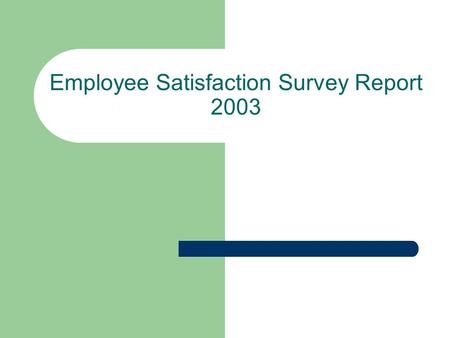 Employee Satisfaction Survey Report 2003. Introduction OIRA administered the Employee Satisfaction Survey (ESS) in November-December 2003 to all AUB employees,