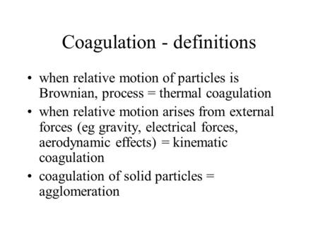Coagulation - definitions