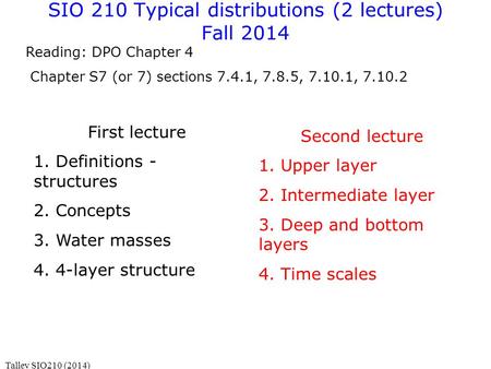 SIO 210 Typical distributions (2 lectures) Fall 2014