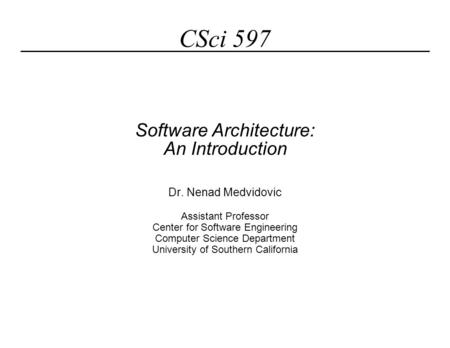 Software Architecture: An Introduction