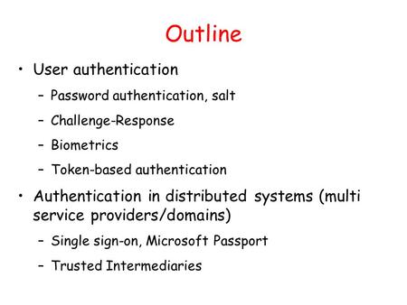 Outline User authentication