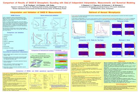 Comparison of Results of SAGE III Atmospheric Sounding with Data of Independent Interpretation, Measurements and Numerical Modeling Yu. M. Timofeyev*,