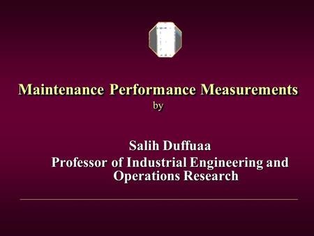 Maintenance Performance Measurements by