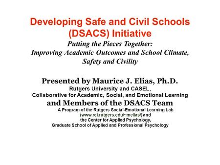 Developing Safe and Civil Schools (DSACS) Initiative