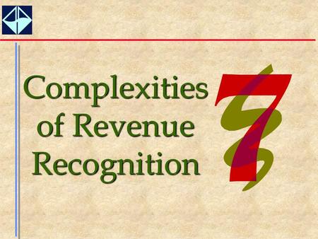 Complexities of Revenue Recognition