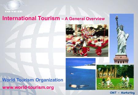 International Tourism – A General Overview