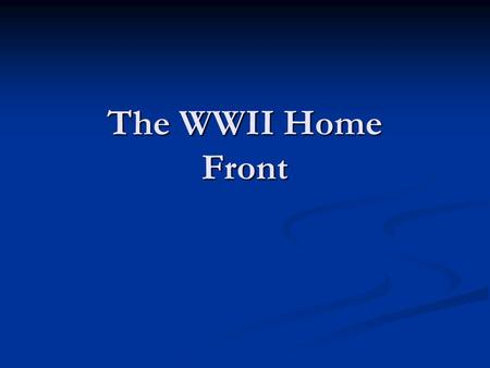 The WWII Home Front. Inflation & Food Prices Facing rapidly increasing food prices and wage rates, Roosevelt submitted a bill to Congress on September.