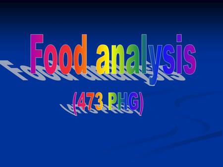 Food analysis (473 PHG).