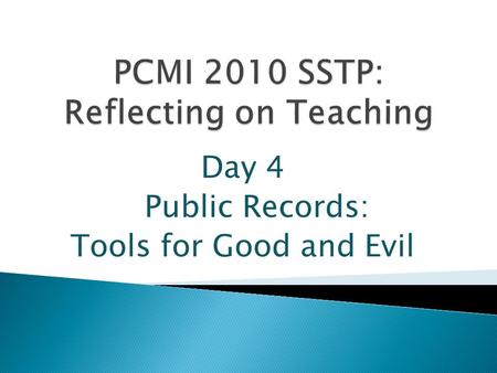 Day 4 Public Records: Tools for Good and Evil.  What was most interesting to you in the article?  What do you wonder/ have questions about?  How does.