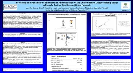 Feasibility and Reliability of Telemedicine Administration of the Unified Batten Disease Rating Scale: A Powerful Tool for Rare Disease Clinical Research.