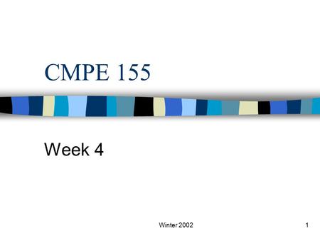 Winter 20021 CMPE 155 Week 4. Winter 20022 Project 3: Basic Servers Telnet Rlogin FTP Web In this context, let’s look at the underlying protocols…