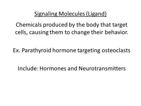 Signaling Molecules (Ligand)