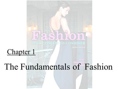 The Fundamentals of Fashion