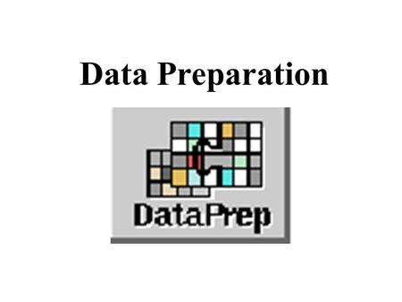 Data Preparation.