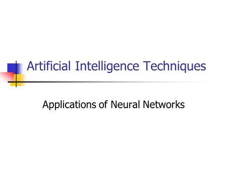 Artificial Intelligence Techniques