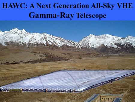 HAWC: A Next Generation All-Sky VHE Gamma-Ray Telescope.
