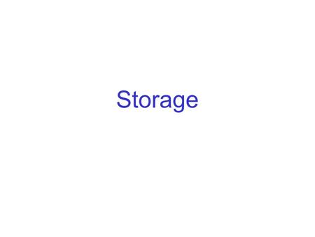 Storage. The Memory Hierarchy fastest, but small under a microsecond, random access, perhaps 8Gb Typically magnetic disks, magneto­ optical (erasable),