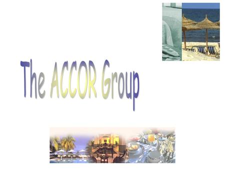 The ACCOR Group.