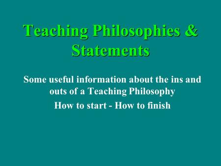 Teaching Philosophies & Statements
