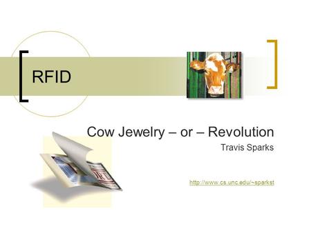 RFID Cow Jewelry – or – Revolution Travis Sparks